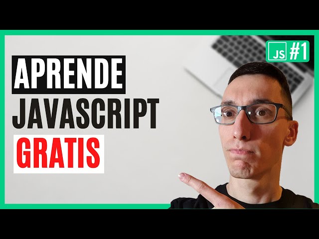 ✅ Aprende JavaScript GRATIS desde cero ✅  | Curso de programación JavaScript #1