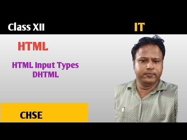 HTML | HTML INPUT TYPES | DHTML