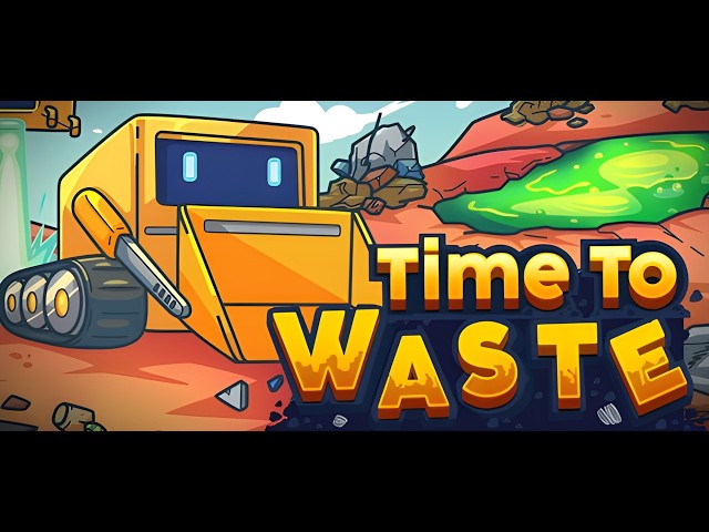Time To Waste—Demo Playthrough | Drive Your Little Trash Compacting Robot Across a Ruined World