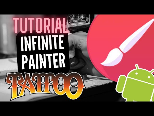 INFITINE PAINTER para tatuadores - Tutorial básico - Diseño en Android