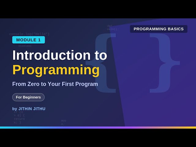 Basics of Programming #1: Introduction to Programming (For Absolute Beginners) | 