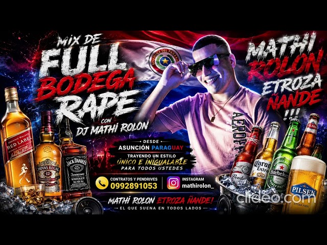 🔥 MIX FULL BODEGA RAPE vol.2  🥃 CON DJ MATHI ROLON 🇵🇾