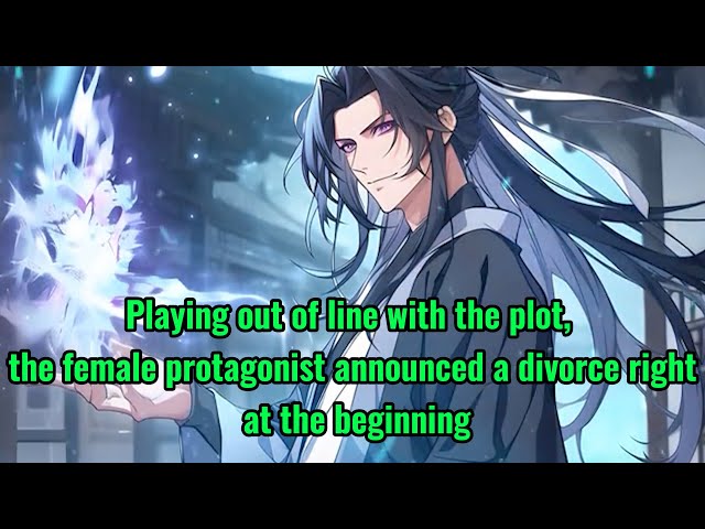 Playing out of line with the plot, the female protagonist announced a divorce right at the beginning