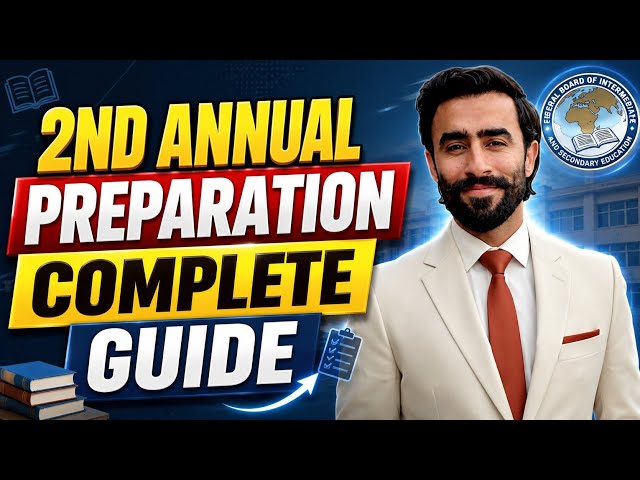 FBISE 2nd Annual Exam 2026 | Complete Preparation Guide | Syllabus, Paper Pattern, Tips & Strategy