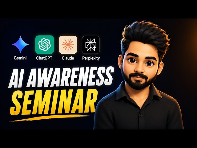 AI Awareness Seminar 2026 | ChatGPT, Claude, Gemini, Perplexity Explained for Students & Business Ow