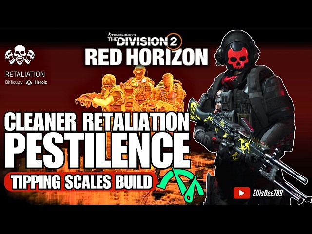 Cleaner Retaliation | PESTILENCE Tipping Scales Tank Build - The Division 2