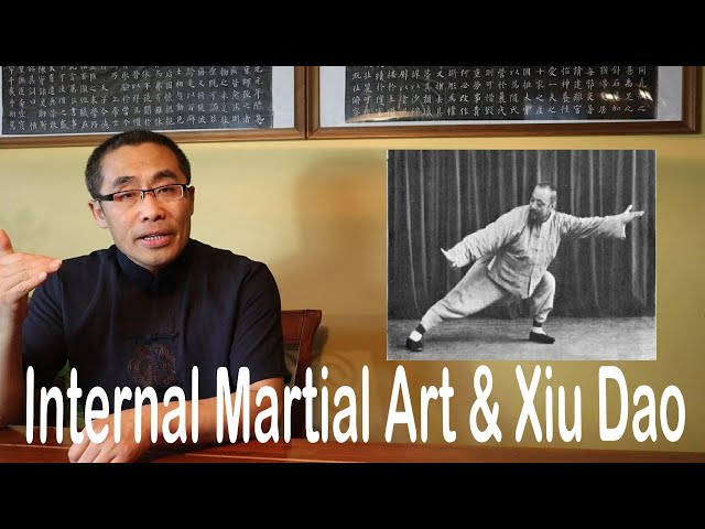 Internal Style Concepts (61): Internal Martial Arts and Xiu Dao