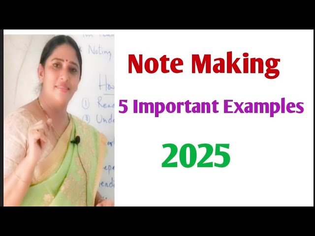 Note Making with 5 Examples