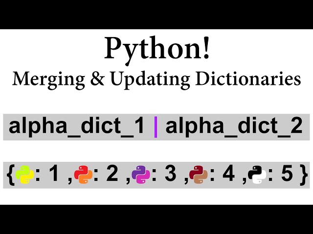 Python! Merging and Updating Dictionaries