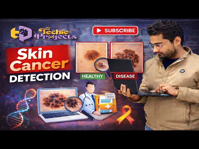 Skin Cancer Detection using Machine Learning | Machine Learning Projects for Final Year