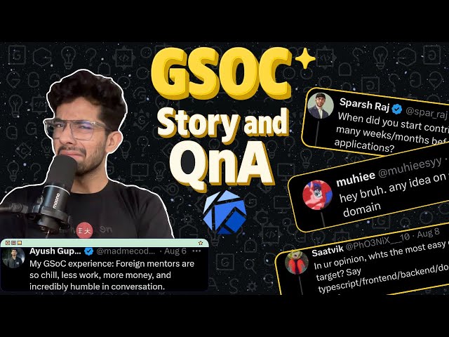 How I Got Into GSoC in 24 Days in My 2nd Year | Q&A & Real Roadmap 2026
