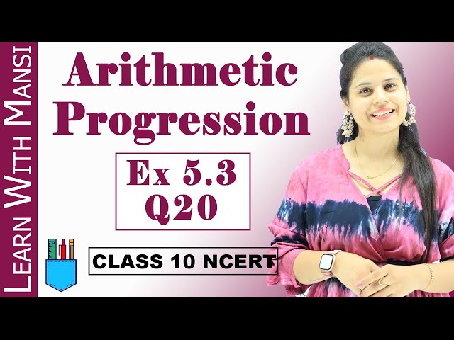 Ex 5.3 Q20 | Arithmetic Progression | Chapter 5 | Class 10 Maths | NCERT