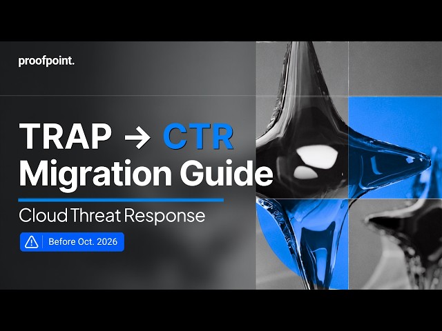 TRAP → CTR Migration Guide | Cloud Threat Response