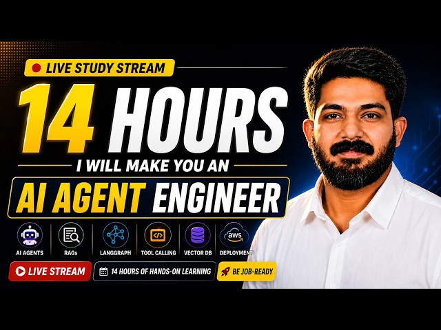 I Will Make You an AI Agent Engineer in 14 Hours | LIVE (2026 Full Course)