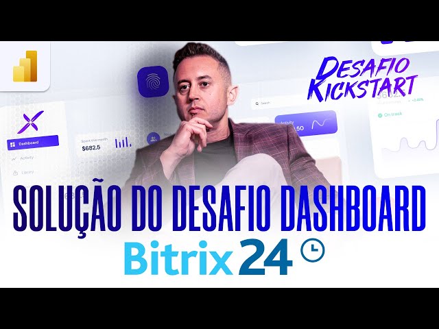 🔴 Design de Dashboard Premium com o CRM Bitrix24 [ SOLUÇÃO DESAFIO ]