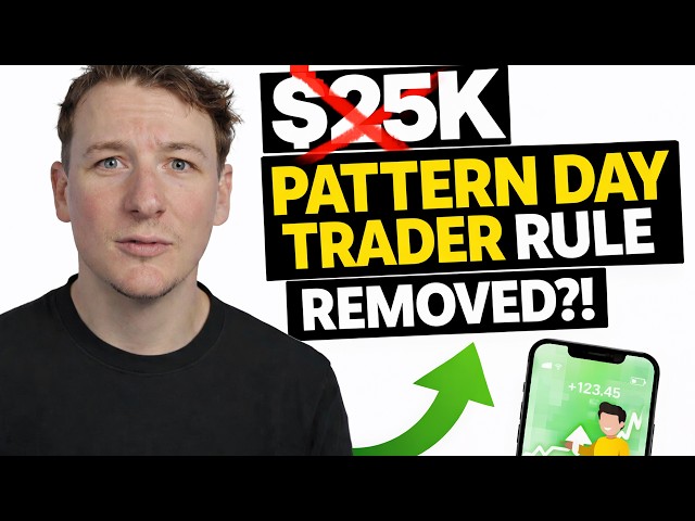 The SEC Just Changed Day Trading Forever, What Retail Investors Need to Know