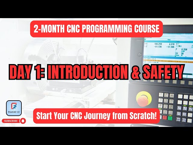CNC Course Day 1 | Introduction & Safety Rules | Lathe and Milling Machine Programming Tutorial