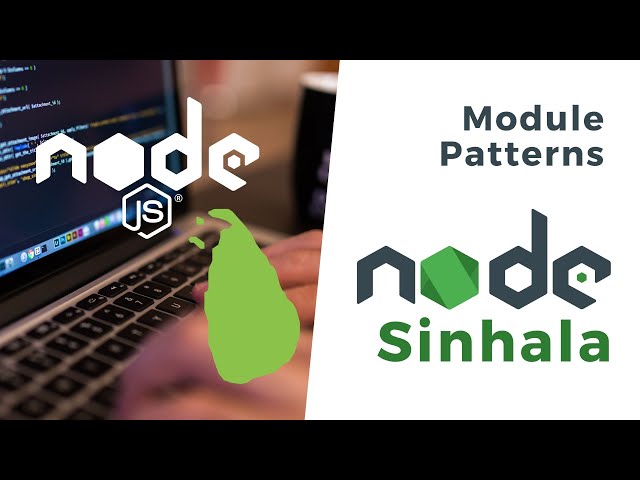 NodeJS Sinhala - Module Patterns