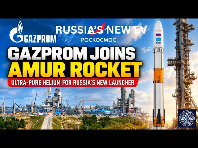 Gazprom Enters Russia’s Amur-SPG Rocket Program With Ultra-Pure Helium