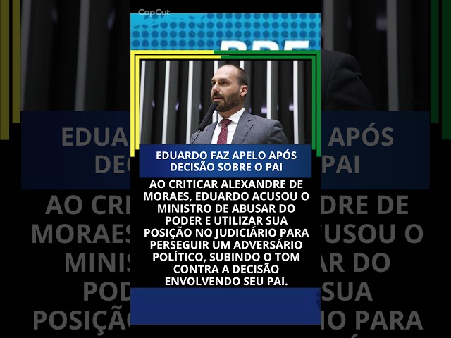 EDUARDO DENUNCIA “PERSEGUIÇÃO POLÍTICA” APÓS MORAES NEGAR VISITA A BOLSONARO