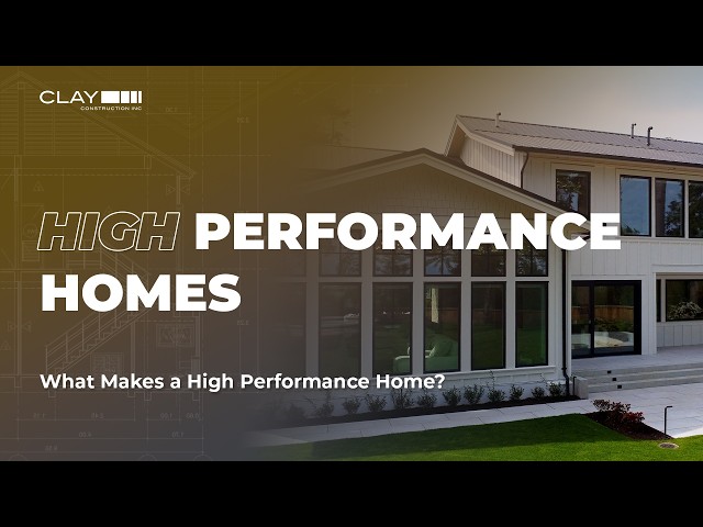 What Is a High-Performance Home?