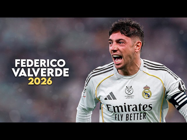 Federico Valverde 2026 - World Class Skills, Goals & Assists | HD