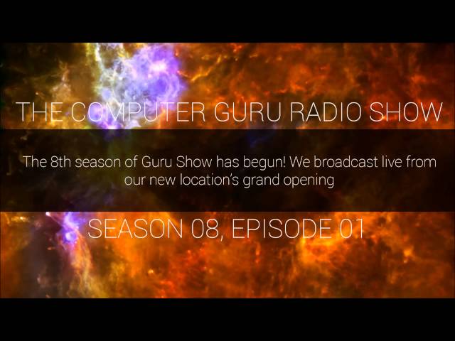 The Computer Guru Show - Season 8, Episode 1