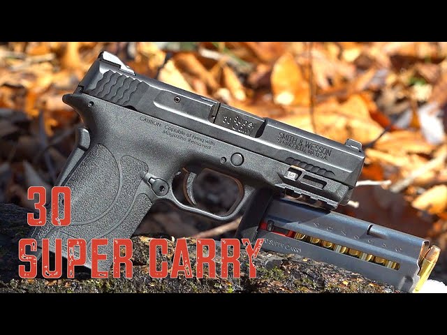 30 SUPER CARRY! SMITH AND WESSON EZ