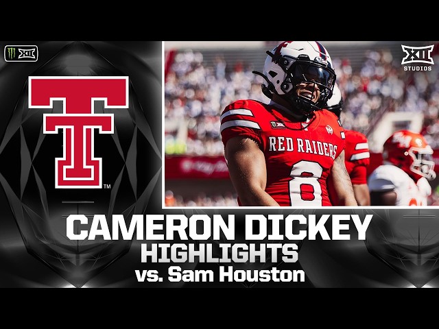 Cameron Dickey Highlights vs. Sam Houston | 2026 Monster Energy Big 12 Football