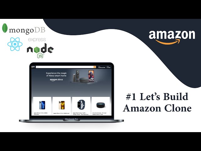 #1 Let's Build Amazon Clone using MERN Stack