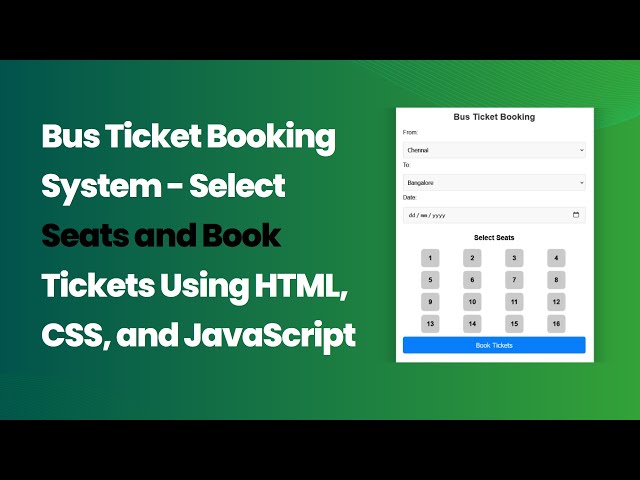 Bus Ticket Booking System with HTML, CSS, and JavaScript | Step-by-Step Guide 🚌🎫