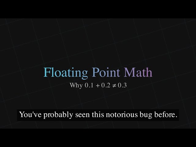Why 0.1 + 0.2 ≠ 0.3: Deep Dive into Floating Point Math 🧮