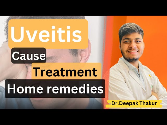 Uveitis: Symptoms, Causes, Treatment & Types | Best Eye Drops for Uveitis