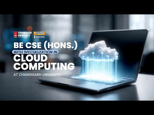 B.E. (CSE) in Cloud Computing in association with IBM at Chandigarh University