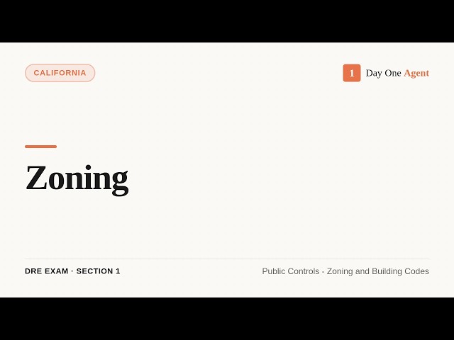 Zoning (California Real Estate Exam Prep)
