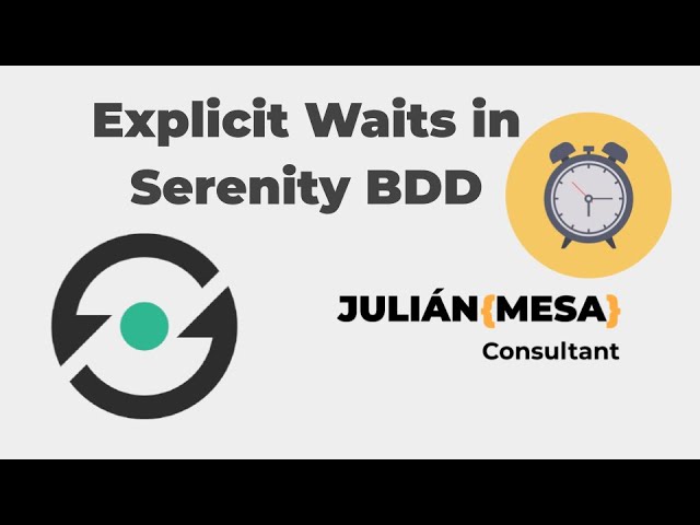 Esperas explicitas Serenity BDD | Explicit waits Serenity BDD