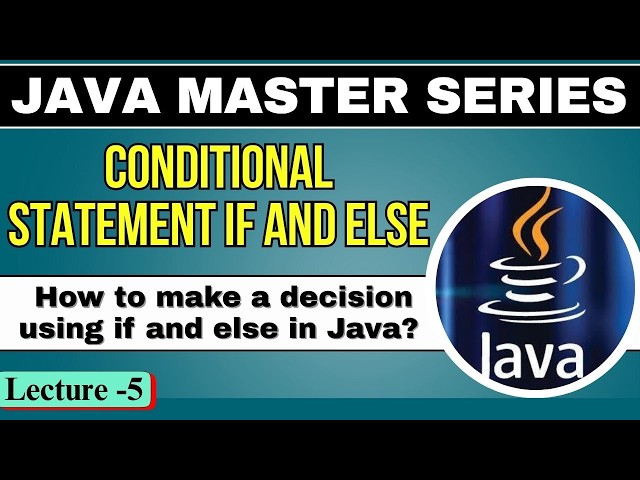 #5 Conditional Statement if-else in Java | How to Make a decision using if & Else in Java | #java
