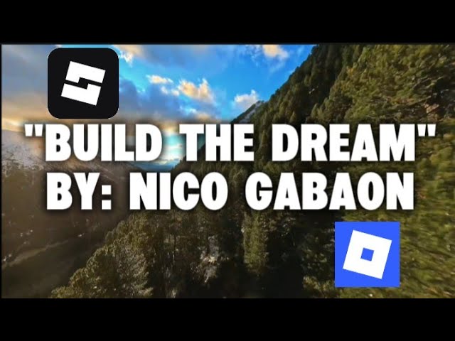 Build The Dream || Official Music Video || Roblox Studio type