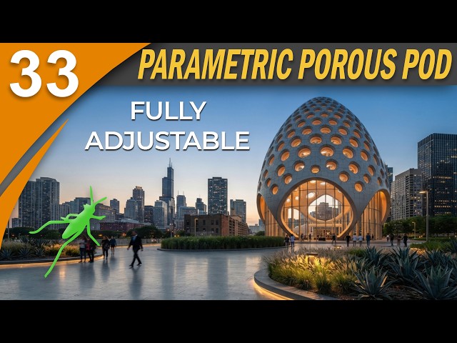 Advanced Parametric Geometry - Porous Pod