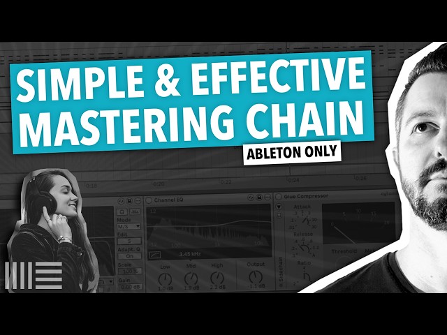 🔴 SIMPLE & EFFECTIVE MASTERING CHAIN | ABLETON LIVE (+ Free Download)