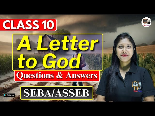 Class 10 English | A Letter to God | Questions & Answers | SEBA/ASSEB | HSLC 2026