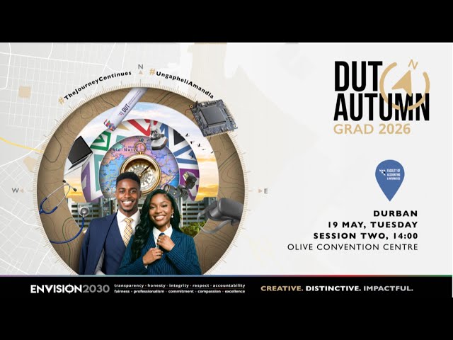 DUT Autumn Grad 2026 – Accounting and Informatics - Durban – Tuesday 19 May 2026,14:00