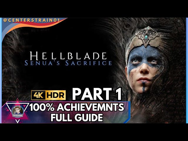 Hellblade Senua's Sacrifice | 100% Achievements / Platinum Walkthrough | FULL GAME