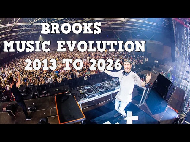 BROOKS: MUSIC EVOLUTION (2013 - 2026) *UPDATED*