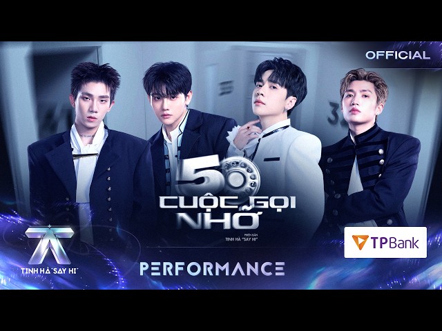 50 CUỘC GỌI NHỠ - CoolKid, Quang Hùng MasterD, Cody Nam Võ, Jaysonlei | TINH HÀ SAY HI [PERFORMANCE]