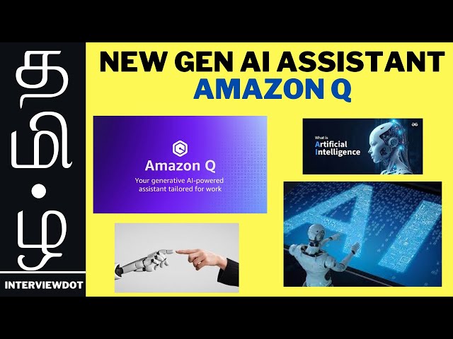 தமிழ் |WHY AMAZON Q AI ASSISTANT SOFTWARE IS INTERESTING HOW IT HELPS THE DEVELOPERS| INTERVIEWDOT