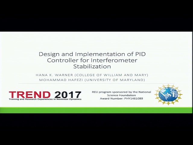 PID Controller for Interferometer Stabilization (Hana Warner - TREND REU 2017)