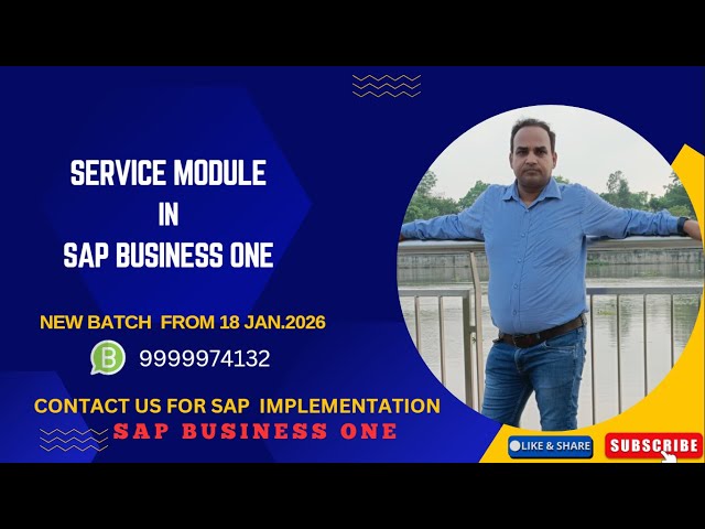 Service Module in SAP Business One | End-to-End Training in Hindi