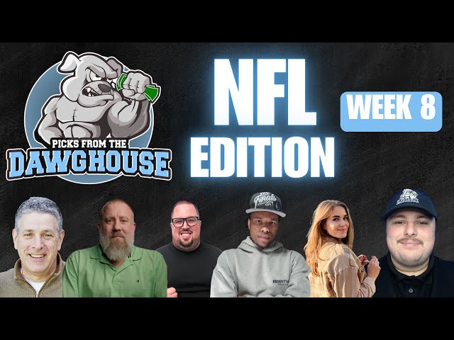 NFL Week 8 Picks And Predictions | Picks From The DawgHouse NFL Edition
