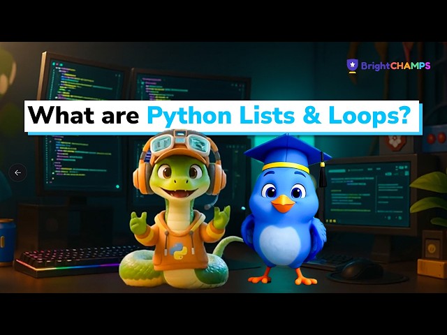 Python Basics for Kids: Lists and Loops Explained | BrightBYTES Part 3